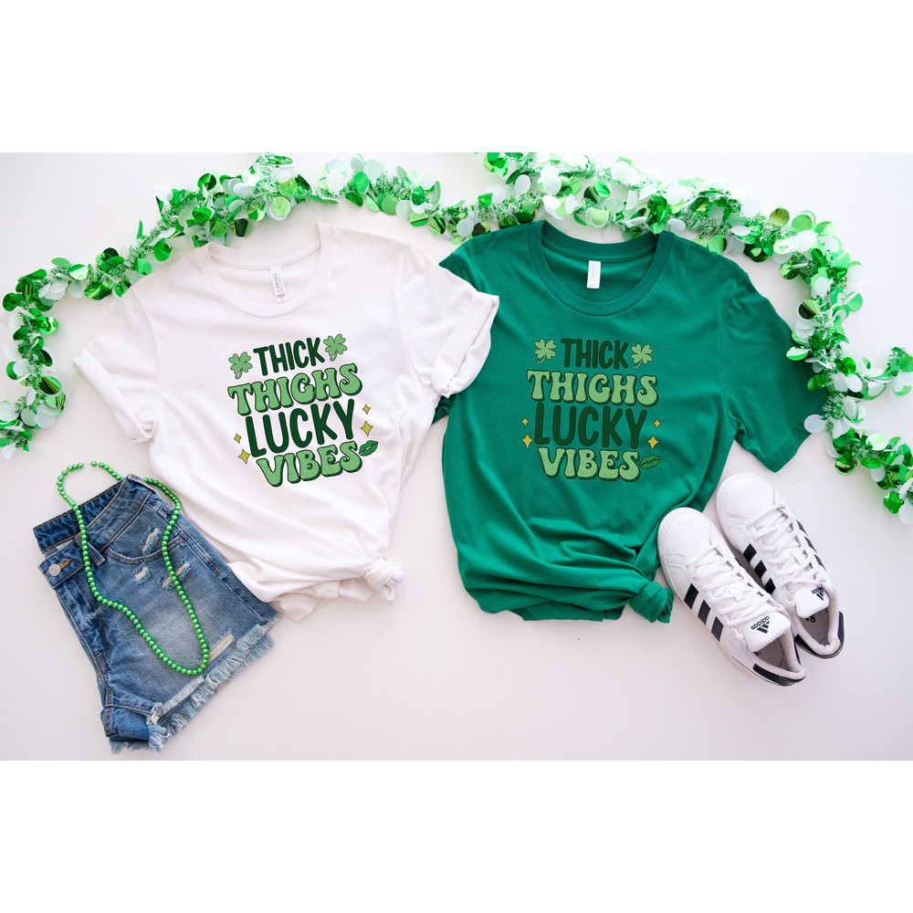 Thick Thighs Lucky Vibes Shirt, St Patricks Day Shirt, Funny St Patrick Parade Shirt,Irish Shirt,Lucky Shirt,Shamrock Shirt,Funny Women Tees.jpg