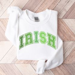 st patricks day sweatshirt, irish sweatshirt, shamrock sweatshirt, lucky sweatshirt, st pattys day shirt, saint patricks