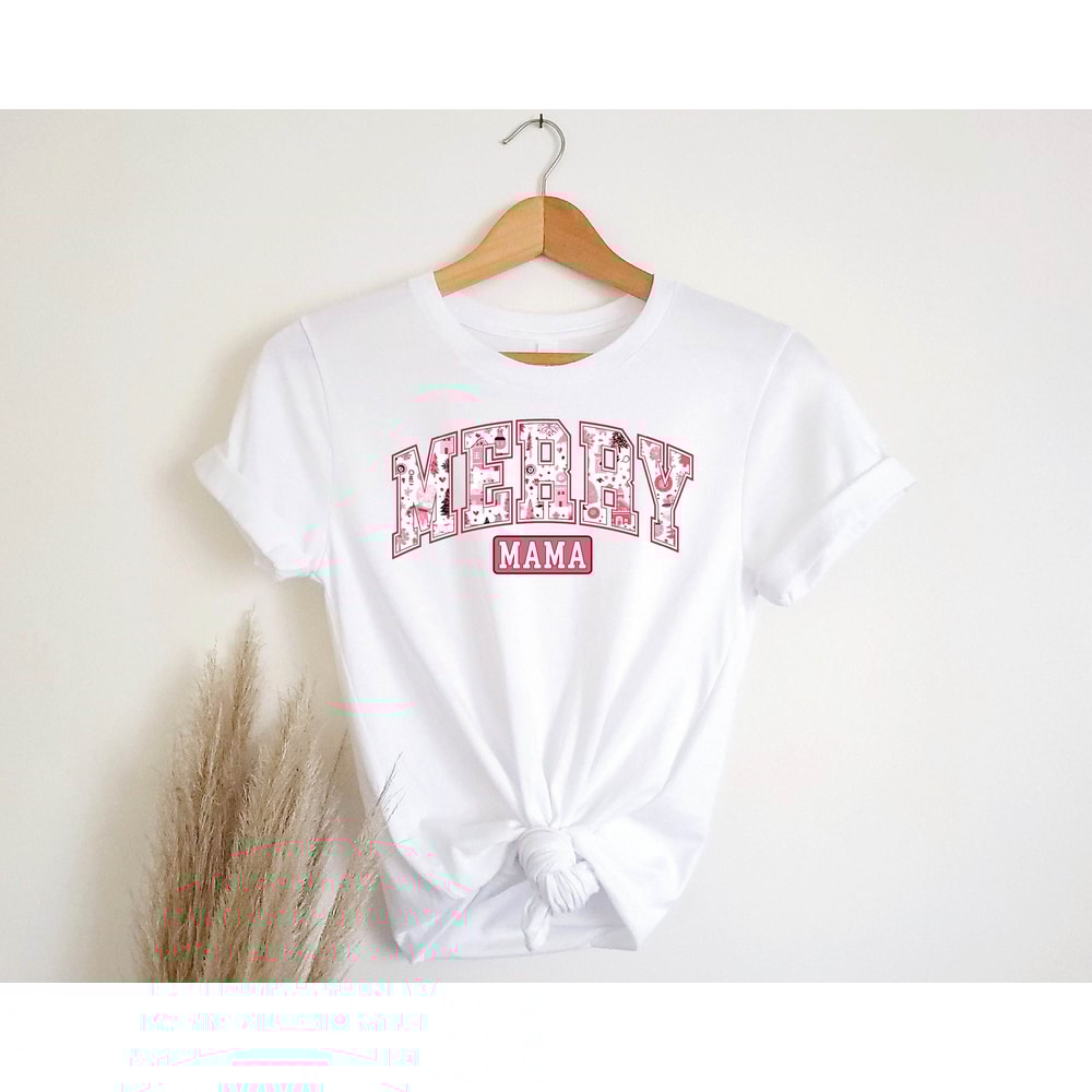 Merry Mama Tshirt, Cute Mama Christmas Shirt, Christmas Mom Gift Tshirt, Mother Day's Gift Tshirt.jpg