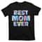 TeeShirtPalace Best Mom Ever Colorful T-Shirt.jpg