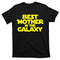 TeeShirtPalace Best Mother In The Galaxy T-Shirt.jpg