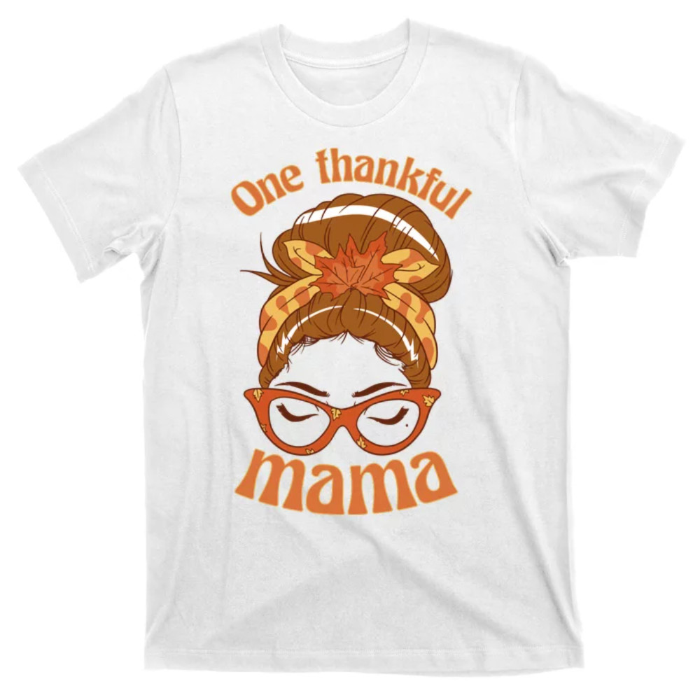 TeeShirtPalace One Thankful Mama Autumn Festive Hair Bun T-Shirt.jpg