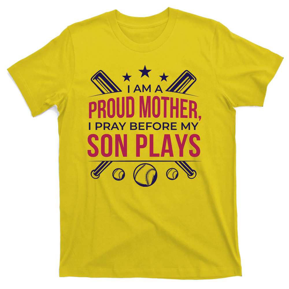 TeeShirtPalace Proud Mother Pray Before Son Plays Baseball T-Shirt.jpg