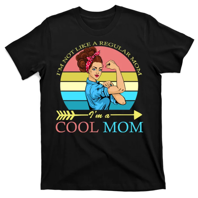 TeeShirtPalace Retro I'm Not A Regular Mom I'm A Cool Mom T-Shirt.jpg