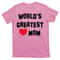 TeeShirtPalace World's Greatest Mom T-Shirt.jpg