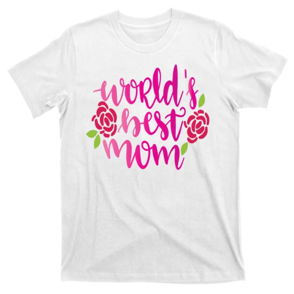 TeeShirtPalace Worlds Best Mom Flower T-Shirt.jpg