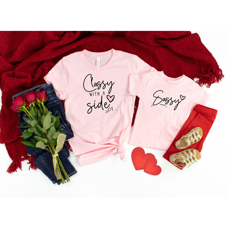 Classy with a side of . . . SassyClassy With A Side Of Sassy, Sassy Tee, Family Shirt, Mommy and Me Shirt,Matching Shirt, Mother's Day Gift.jpg