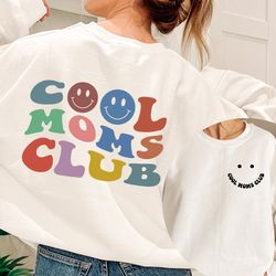 cool moms club sweatshirt, cool mom sweatshirt, cool mom club, mama sweatshirt, mom sweatshirt, mama sweat, new mom gift
