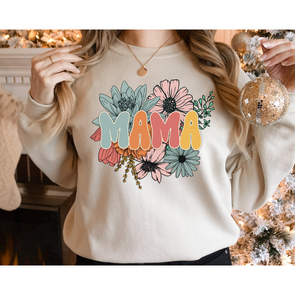 Retro Floral Mama Sweatshirt, Mom Sweatshirt for Mom for Mother's Day, Mama Sweatshirt, Sweatshirt for Mom for Mother's Day, Mama Sweatshirt.jpg