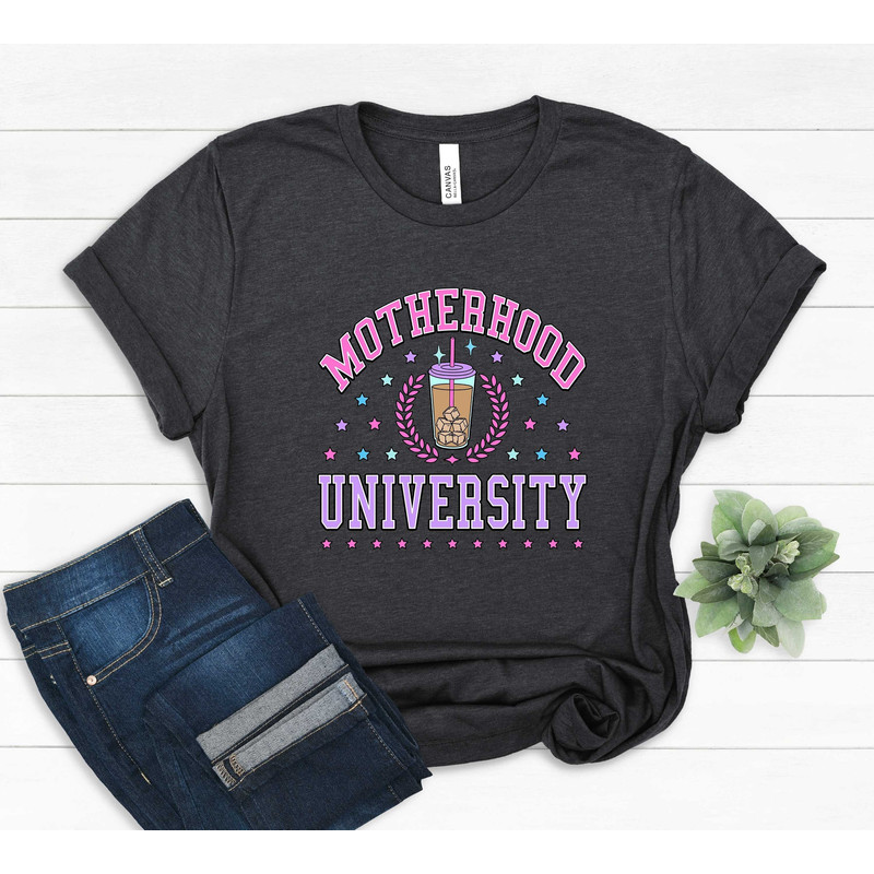 Motherhood University Shirt, Mom Day Shirt, Mother Day Shirts, Gift For Mom, Funny Shirt, Mom Life T-Shirt, Motherhood Apparel, Mama Shirt.jpg