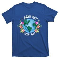 earth day everyday save the planet mother earth environt gift t-shirt