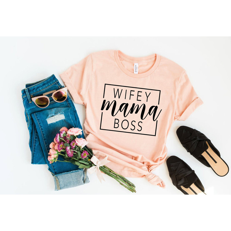 Mama Shirt,Mothers T-Shirt,Cute Mom Gift,Mother's Day Gift,New Mom Gift,Wifey Mama Boss,Mom Shirt,Mommy Gift Shirt,Working Mom Shirt.jpg