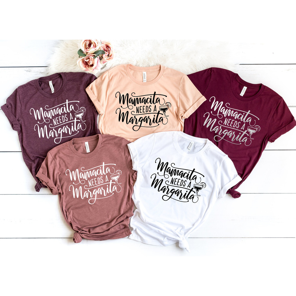 Mamacita Needs a Margarita, Funny Mom Shirt, Cinco De Mayo Shirt, Fiesta Shirt, Margarita Shirt, Mom Shirt, Mom T-Shirt,.jpg