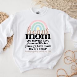 bonus mom thanks for putting up with my dad shirt, bonus mom shirt sweatshirt hoodie, mothers day, rainbow mom shirt, m
