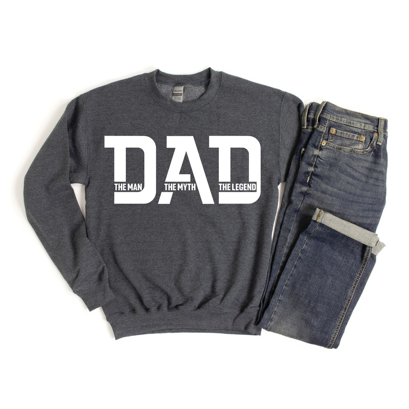 Dad The Man The Myth The Legend Shirt, Dad Shirt Sweatshirt Hoodie, Father's Day, Best Father Shirt, Gift For Husband, Strong Dad Shirt.jpg