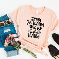 from fur mama to baby mama shirt, pregnancy shirt, baby announcement, new mom gifts, gift for expecting mom, to human ma