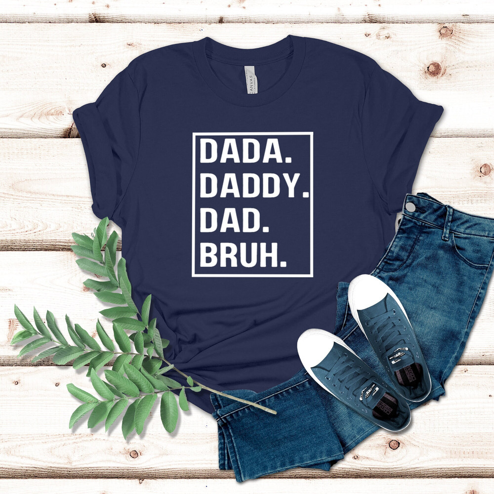 Dada Shirt, Dad Shirt, Father's Day Shirt, Gift For Dad, Father's day Gift, Dad T-Shirt idea, Papa Shirt, Best Dad Ever, Dad.jpg