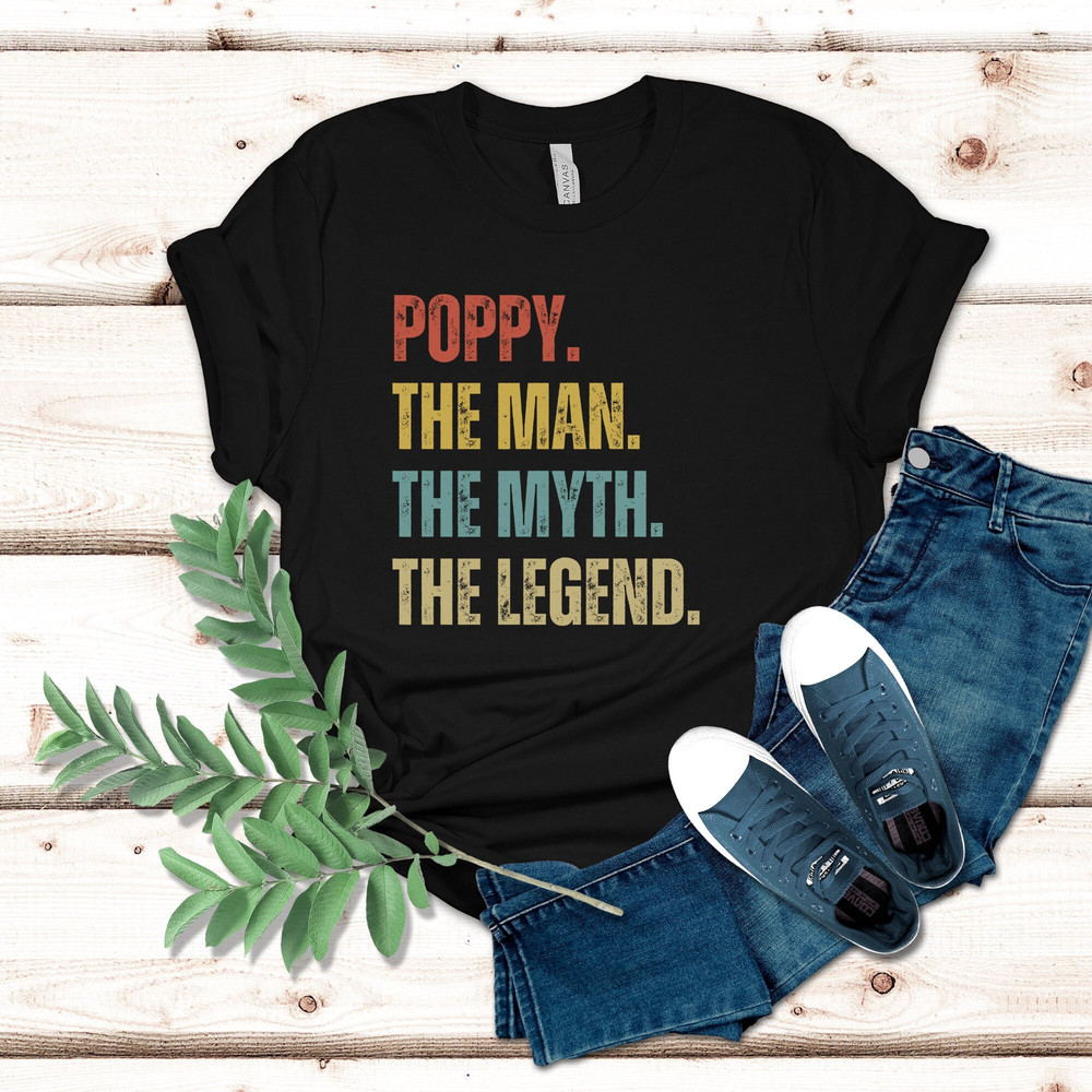 Poppy The Man The Myth the Legend Tshirt for Men Poppy Shirt Poppy Gifts Birthday Present Father's Day Gift Poppy Man Myth Legend.jpg