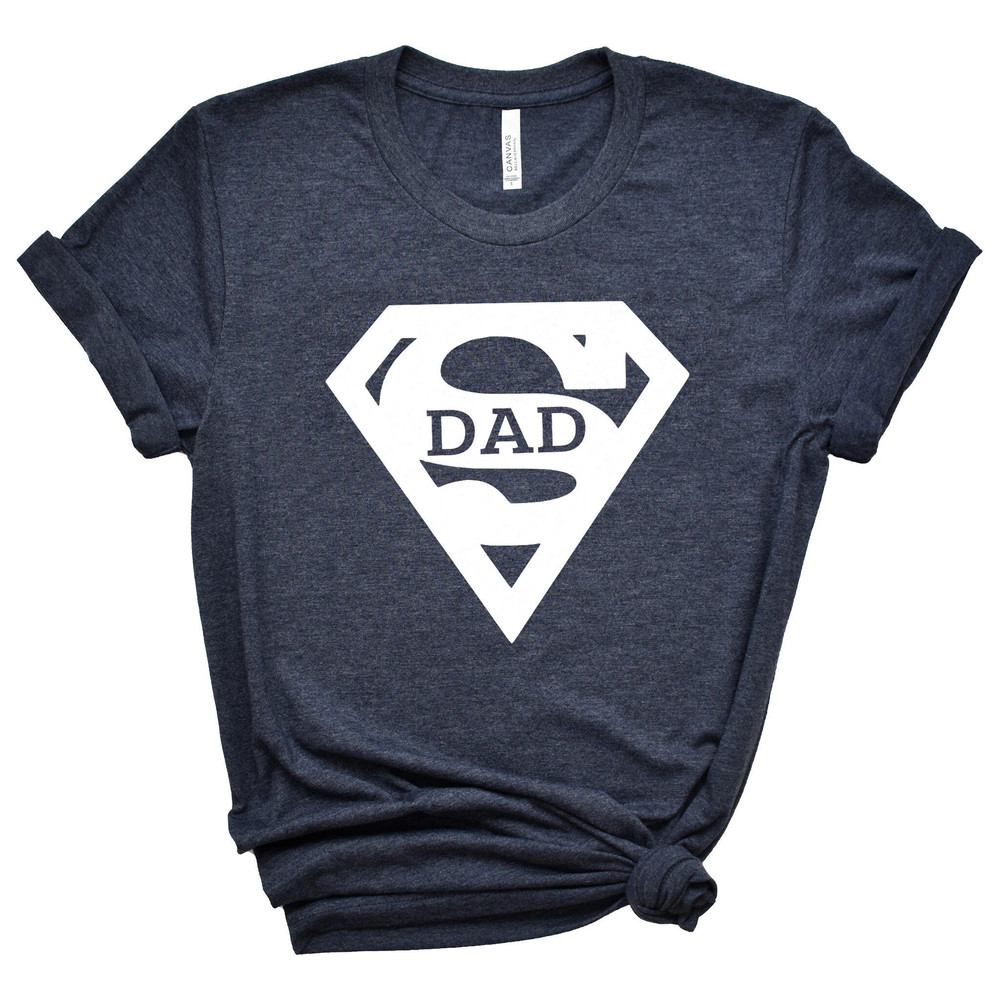 Super Dad Shirt,Gift for Grandpa Shirt,New Dad Shirt,Dad Shirt,Daddy Shirt,Father's Day Shirt,Best Dad shirt,Gift for Dad.jpg