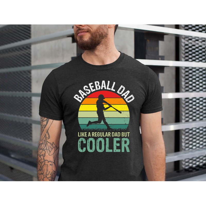 Baseball Dad Like A Regular Dad But Cooler Shirt, Softball Dad Tshirt, Baseball Dad Shirt, Gift For Dad, Game Day Shirt, Baseball Fans Dad.jpg