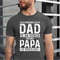 Being Dad Is An Honor Being Papa Is Priceless T-shirt, Fathers Day Gift, Dads T Shirt, Grandpas T-Shirt, Gift For Dad, Xmas Dad Gift.jpg