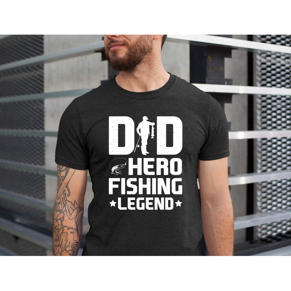 Dad Hero Fishing Legend Shirt, Fishing Dad Tee, Vintage Fishing Dad Tee Shirt, Fishing T-Shirt, Gift for Father, Christmas Dad Gift.jpg