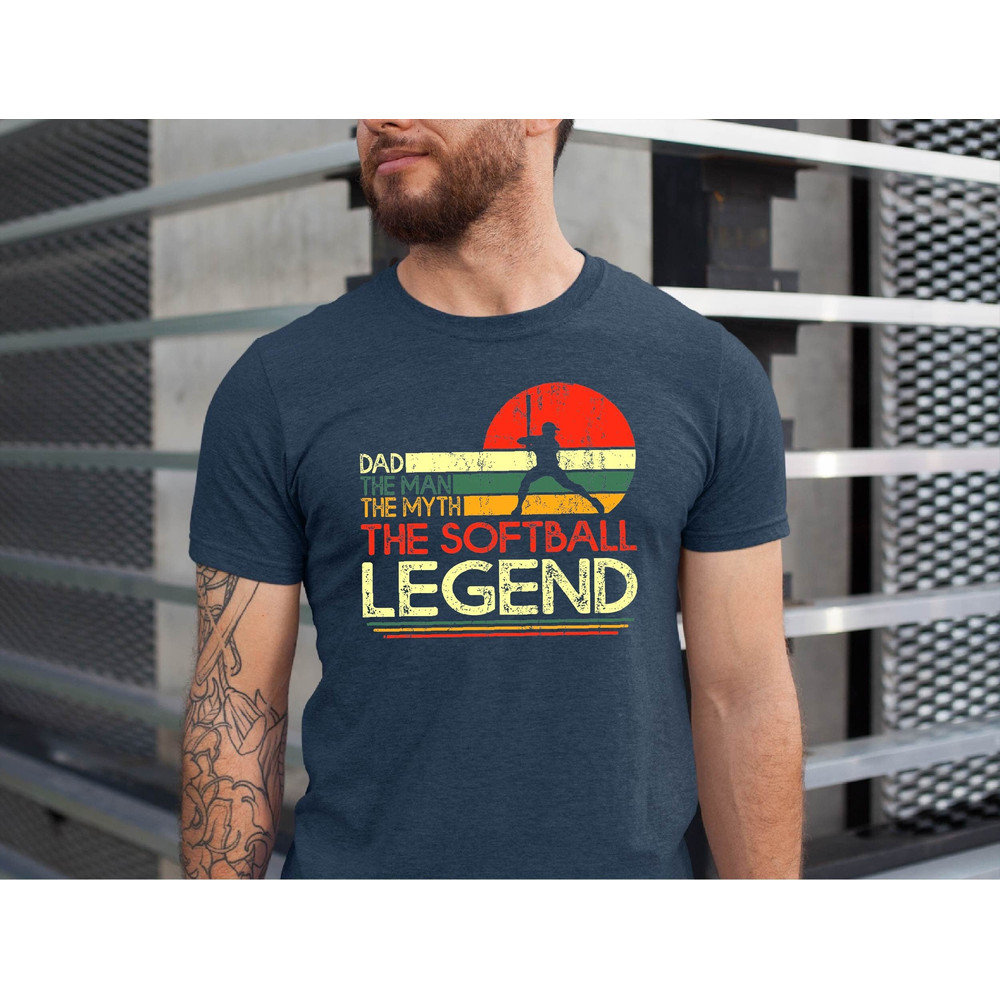 Dad the Man the Myth the Softball Legend Shirt, Softball Dad Tshirt, Father's Day Softball Dad Gift Tee.jpg