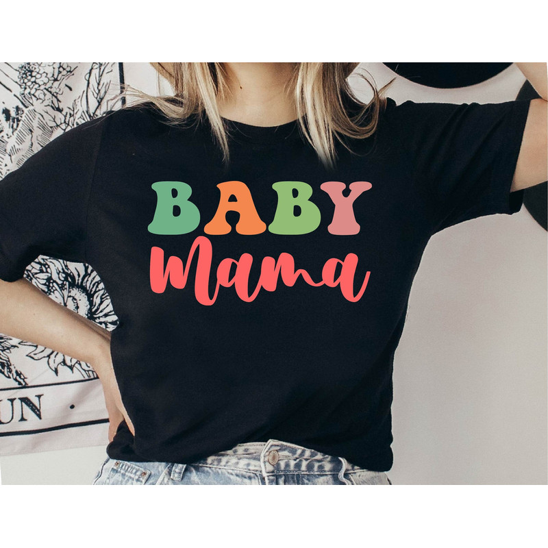 Funny Baby Mom Shirt, Funny Pregnancy Shirt, Baby Mom Shirt, Pregnancy Announcement Shirt, Baby Mama Tee, Shirt for Baby Mom.jpg