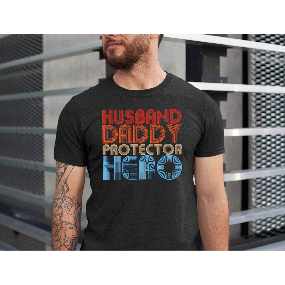 Husband Daddy Protector Hero Shirt, Husband Tshirt, Father's Day Gift Tshirt, Daddy Tee, Husband Gift Tshirt.jpg