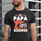 If Papa Can't Fix It We're All Screwed, Funny Papa Tee, Father's Day If Papa Can't Fix It Gift Tshirt, Papa Tshirt.jpg