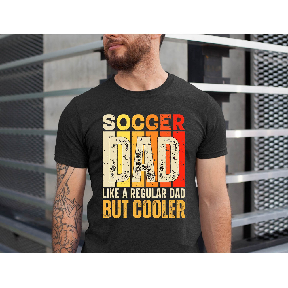 Retro Soccer Dad Shirt, Soccer T-Shirt, Team Dad Gift, Soccerdad Shirt, Gameday Gifts, Mens Sports Dad T-Shirt, Soccer Season Tshirt.jpg