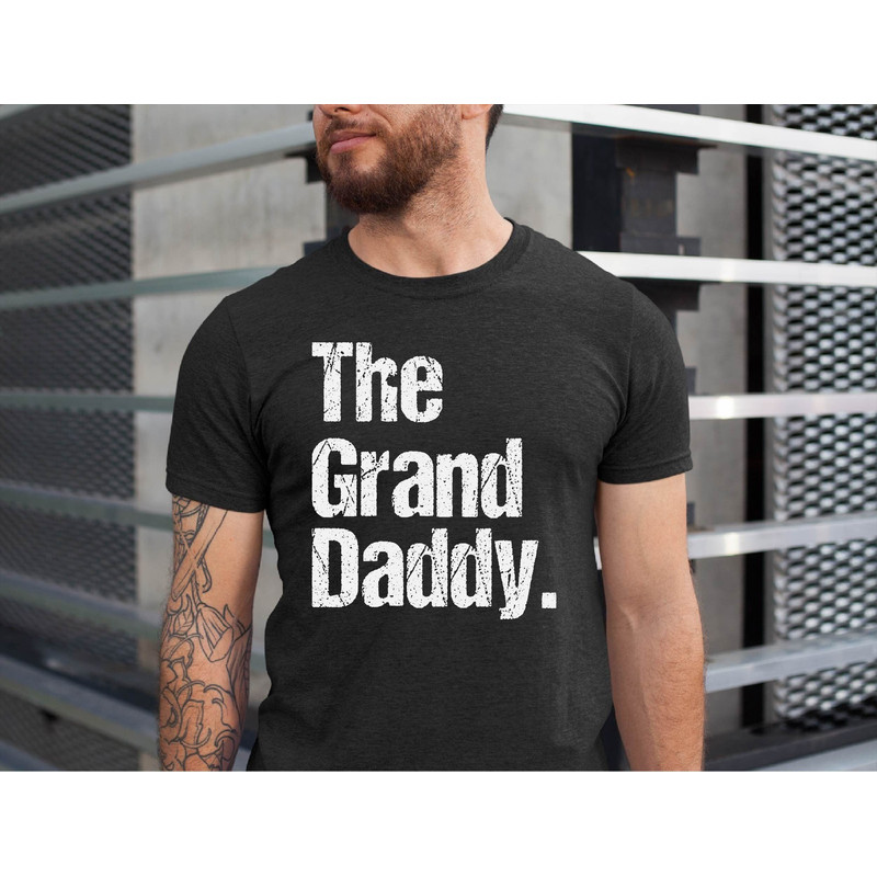 The Grand Daddy Tshirt, Gift For Grandad, Present For Grandpa, Funny Gangster Grand Dad Tshirt, New Granpa Husband, Father's Day Tee.jpg