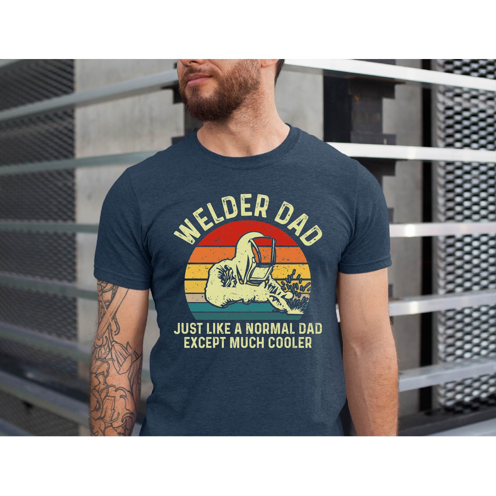 Welder Shirt, Funny Welder Shirt, Welding Shirt, Gift For Welder, Welder Dad Shirt, Welder Life Shirt, Gift For Him, Welder Grandpa Tee.jpg