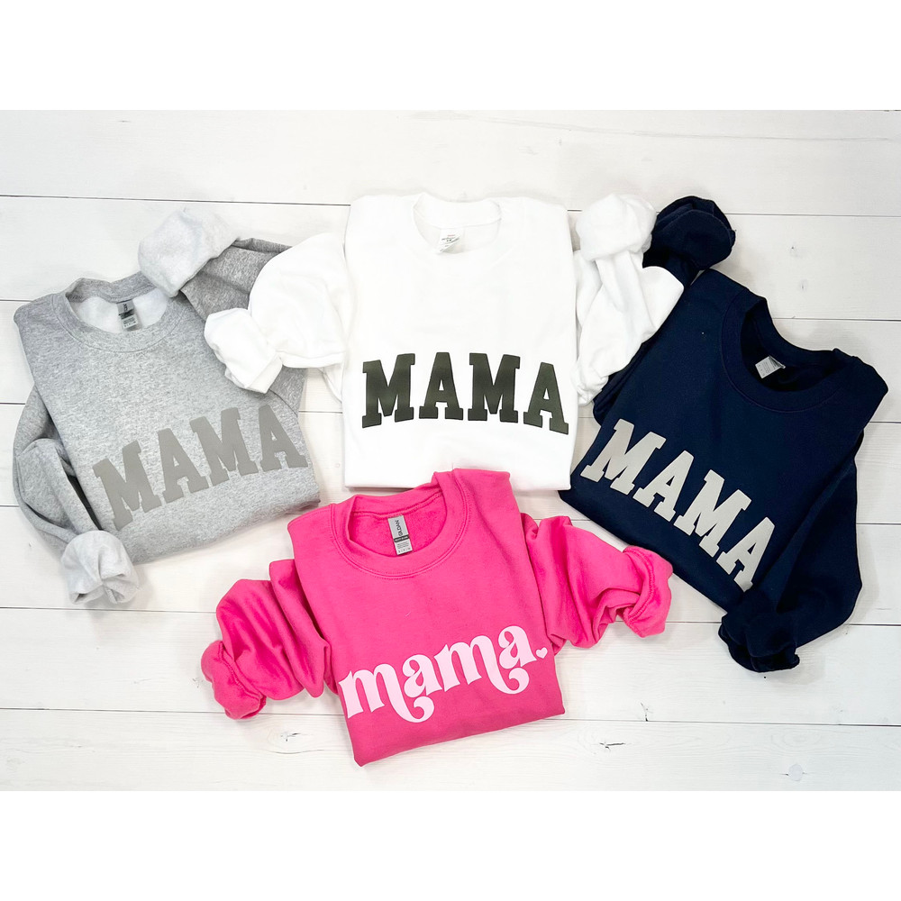 Embossed Mama Sweatshirt, New Mama, Mothers Day Gift, Cool Mom, First Mothers Day Gift, Personalized Gift, Mom Life Shirt, New Mom Gift.jpg
