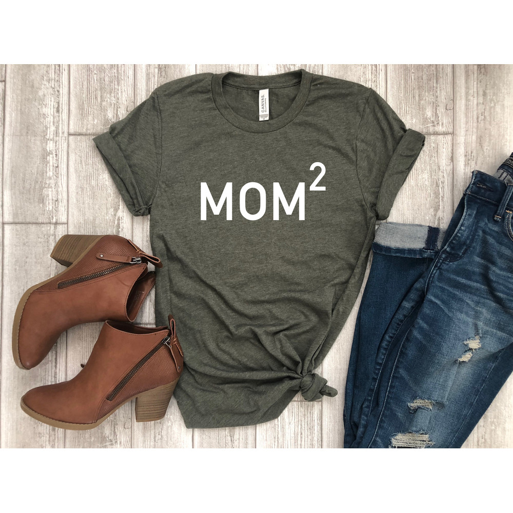 mothers day tee - shirt for mom - funny mom tee - mom tshirt - mom of 2 - mom gift - gift for her - mothers day gift - gift for wife.jpg