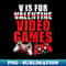 CC-18263_V Is For Video Games Funny Valentines Day Gamer Boy Men 1772.jpg