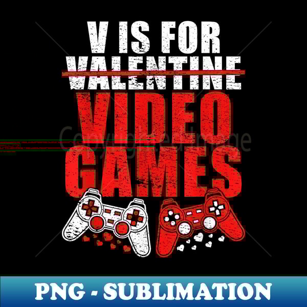 CC-18263_V Is For Video Games Funny Valentines Day Gamer Boy Men 1772.jpg