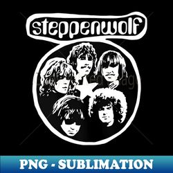 Steppenwolf Rock band - PNG Transparent Sublimation File - Perfect for Personalization