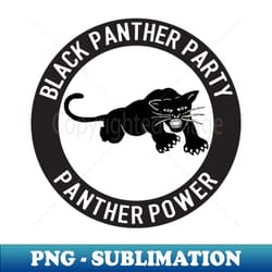 the black panther party black history black lives - png transparent sublimation file - unleash your inner rebellion
