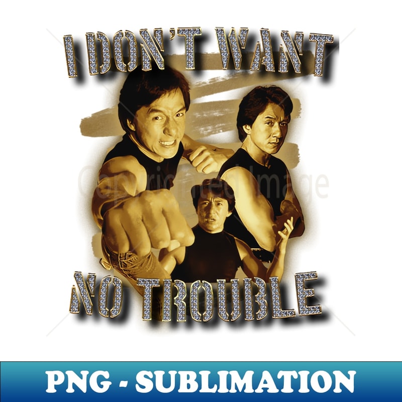 IT-19028_Dont Want No Trouble 7397.jpg