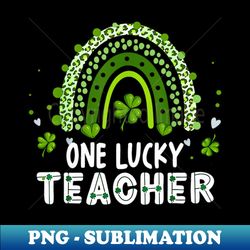 One Lucky Teacher Leopard Rainbow Lucky St Patricks Day - Retro PNG Sublimation Digital Download - Capture Imagination with Every Detail