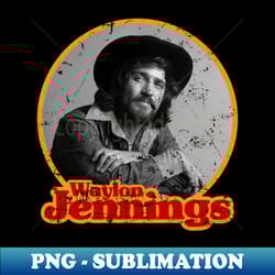 waylon jennings - instant sublimation digital download - bold & eye-catching