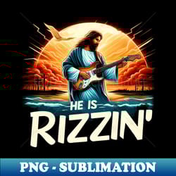 he is rizzin easter christian jesus vintage jesus guitarist - creative sublimation png download - vibrant and eye-catchi