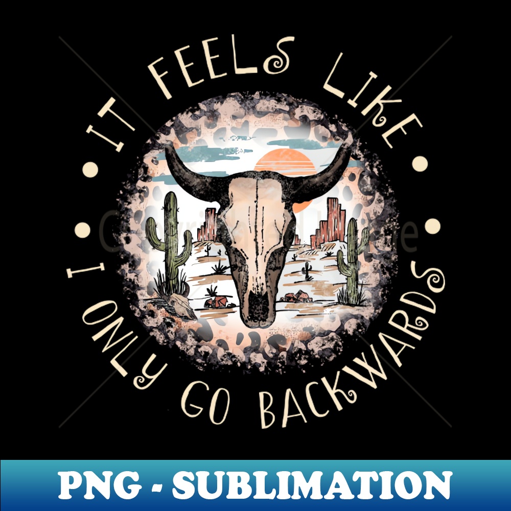 The Less I Know The Better Bull Skull Deserts - Exclusive PNG Sublimation Download - Perfect for Personalization