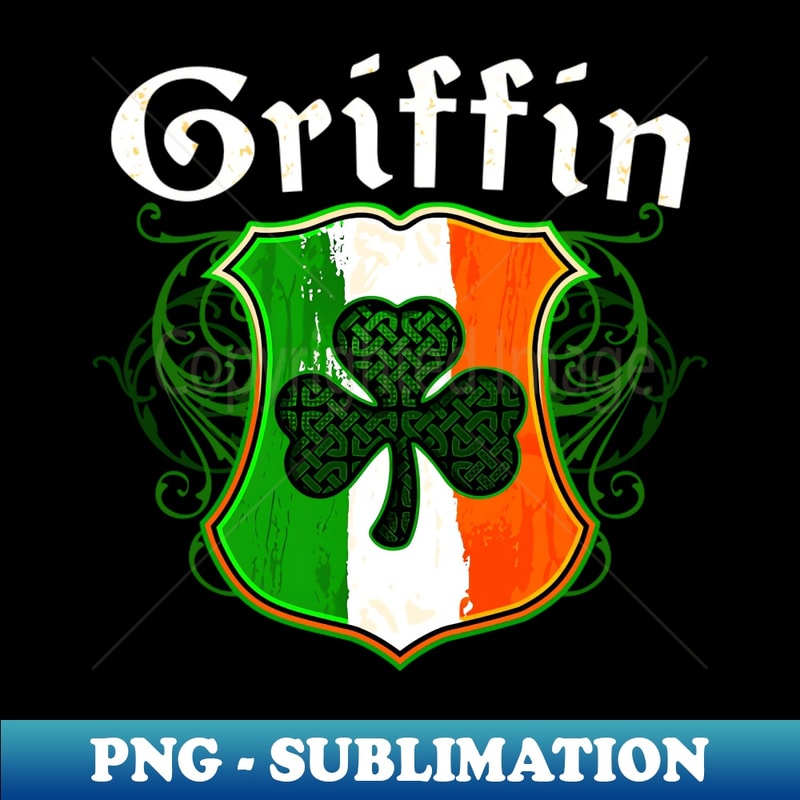 Griffin Irish Surname Ireland Flag Shield Shamrock - Exclusive PNG Sublimation Download - Transform Your Sublimation Creations