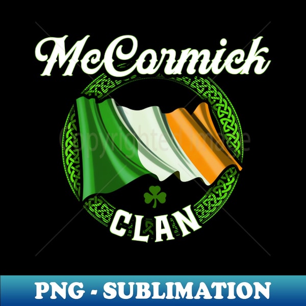 Mccormick Surname Irish Last Name Ireland Flag - PNG Transparent Sublimation File - Perfect for Creative Projects