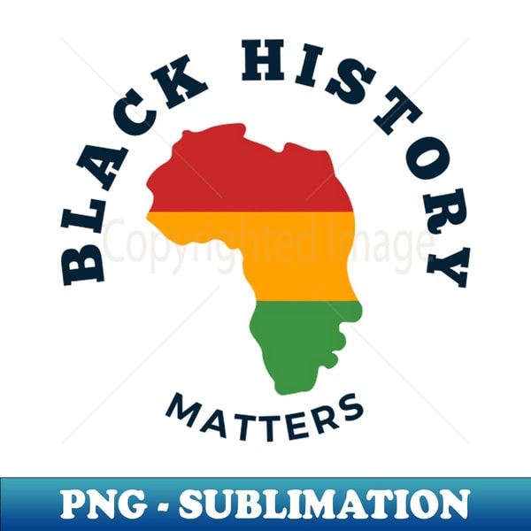 Black History Month 4 - Sublimation-Ready PNG File - Perfect for Sublimation Art
