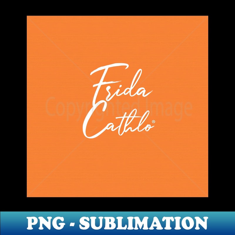 Orange Text W back Cat Frida Cathlo version of - Frida Kahlo - Aesthetic Sublimation Digital File - Unleash Your Creativity