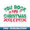 You Rock My Christmas Socks - Special Edition Sublimation PNG File - Capture Imagination with Every Detail