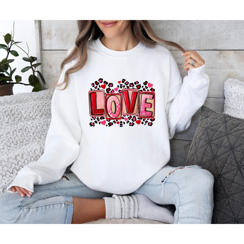 Valentines Day Love Sweatshirt for Her, T-shirt for Valentines Day, Valentine's Day Tshirt for Gift, Valentine's Day Shirt, Love Shirt.jpg